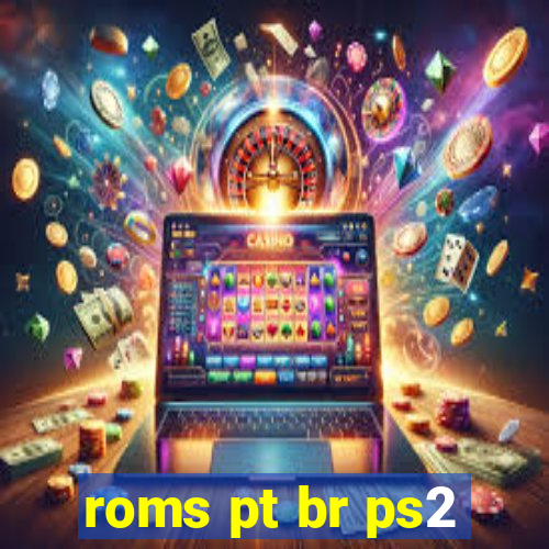 roms pt br ps2